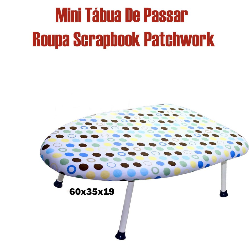 Mini Tábua De Passar Roupa Scrapbook Patchwork 60x35 em Oferta na Shopee