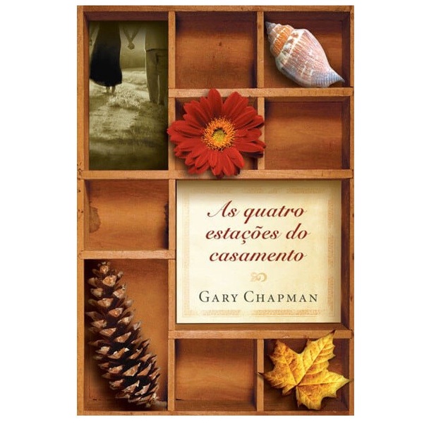 Livro As Quatro Estações do Casamento | Gary Chapman