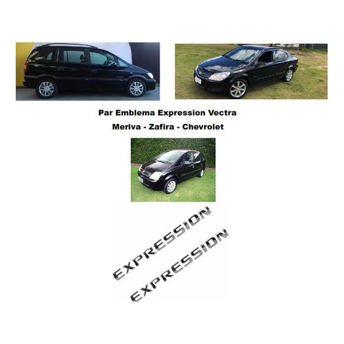 Par Emblema Expression Vectra - Meriva - Zafira - Chevrolet