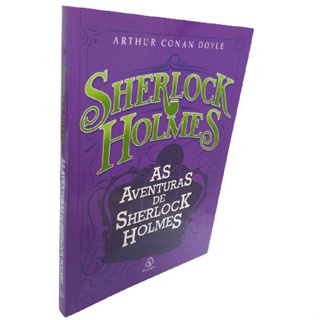 Livro As Aventuras de Sherlock Holmes Arthur Conan Doyle em Oferta na Shopee