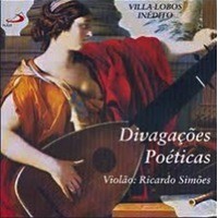 Cd Villa-lobos: Inedito Divagacoes Poeticas Ricardo Simoes