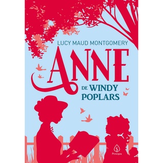 Livro - Anne de Windy Poplars - Capa dura - Principis