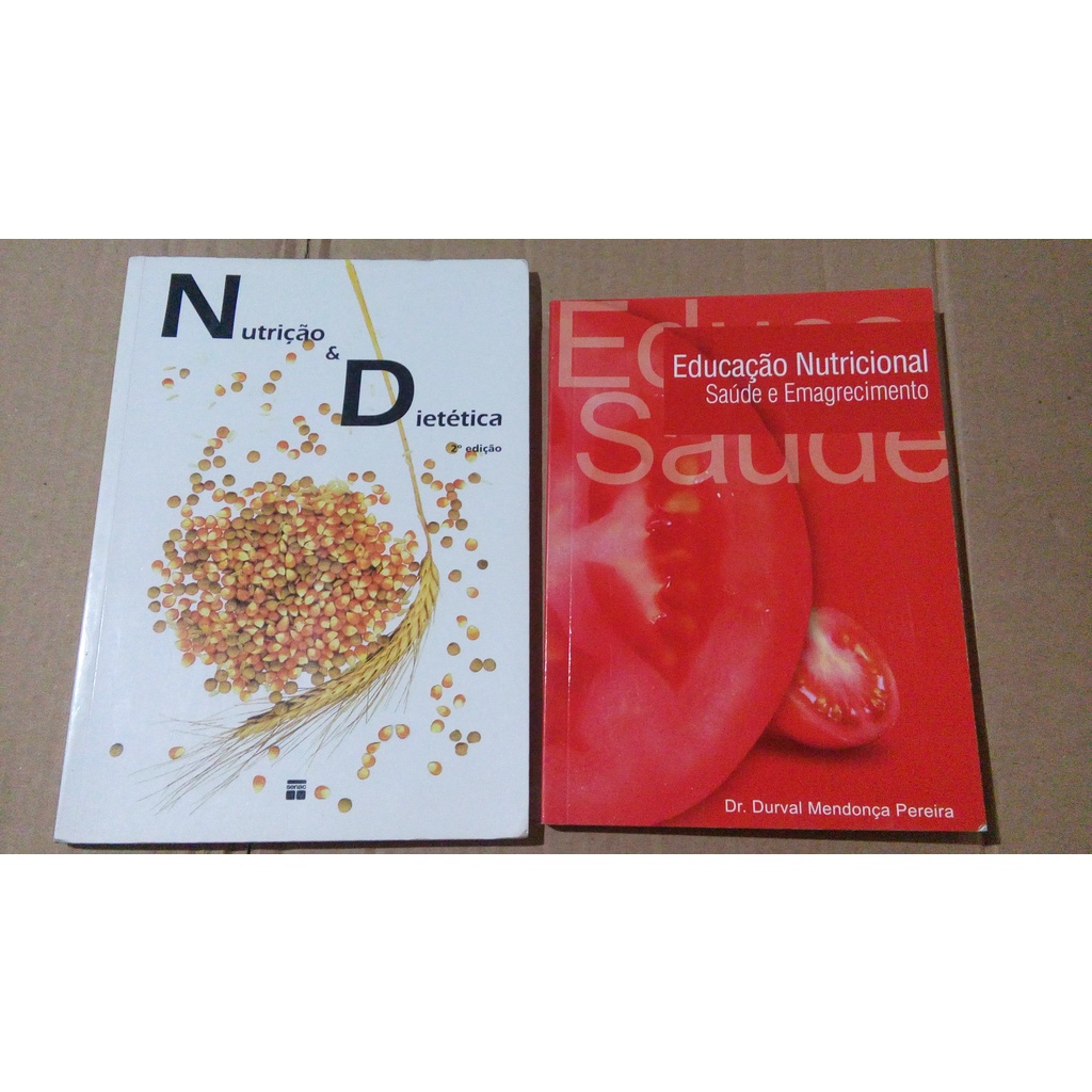 Educação Nutrição Dietetica - Durval Pereira Eliane Bassoul