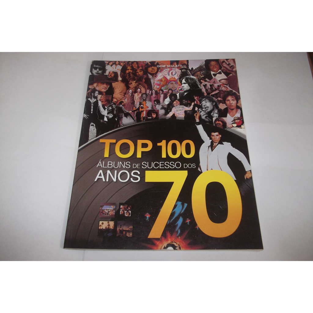 Almanaque - Top 100 Albuns de Sucesso dos Anos 70 - Novo