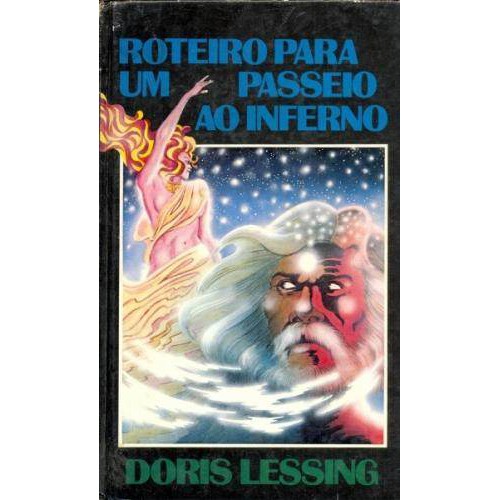 Roteiro para um Passeio ao Inferno Doris Lessing, LIVRO USADO, nosso Sebo é beneficente à Causa Animal :)