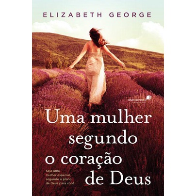 Uma mulher segundo o coração de Deus | Elizabeth George em Oferta na Shopee
