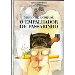 O Empalhador de Passarinho