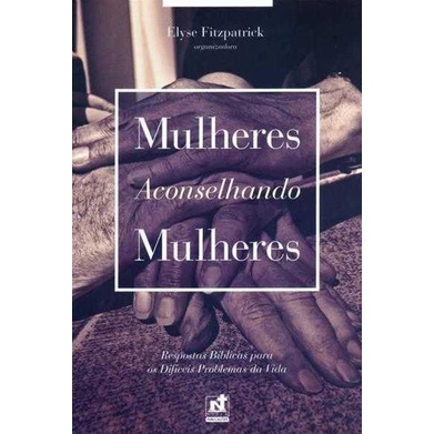Mulheres Aconselhando Mulheres | Elyse Fitzpatrick em Oferta na Shopee