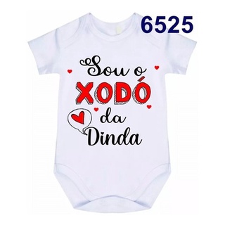 Body Bebê Personalizado Sou O Xodó Da Dinda Cód - 6525