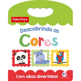 Livro - Fisher-Price - Descobrindo as cores - Capa dura - Ciranda Cultural