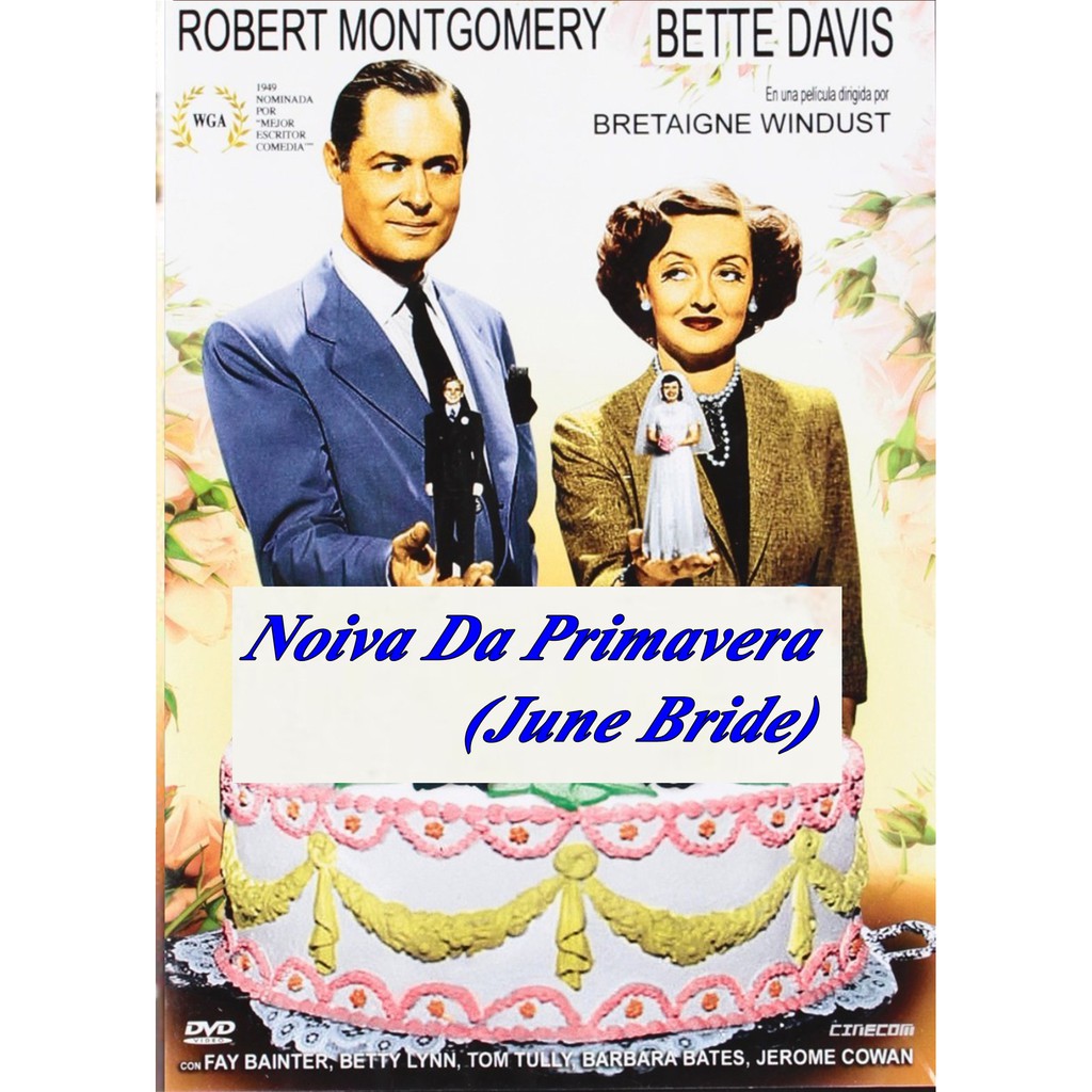 Bette Davis - Noiva da Primavera (June Bride) 1948
