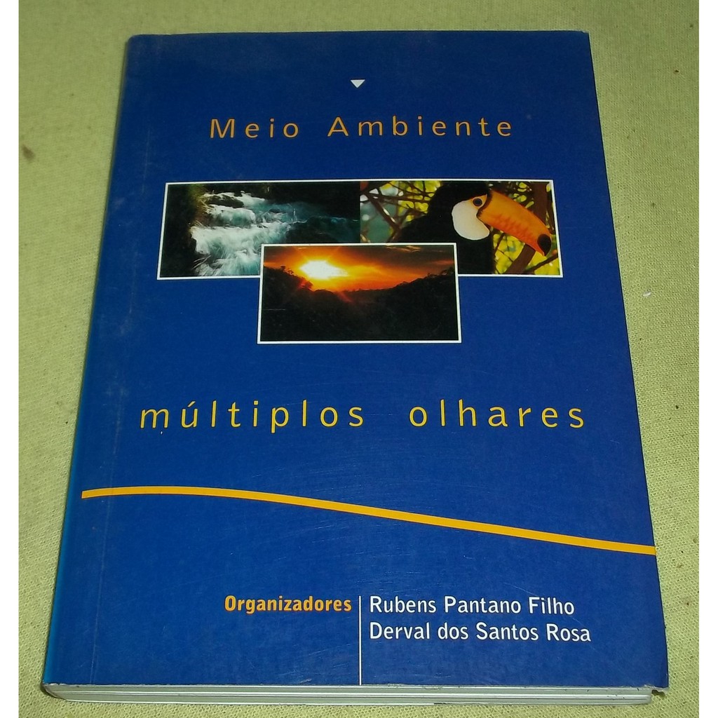 Livro Meio Ambiente - Múltiplos Olhares - Rubens Pantano Filho