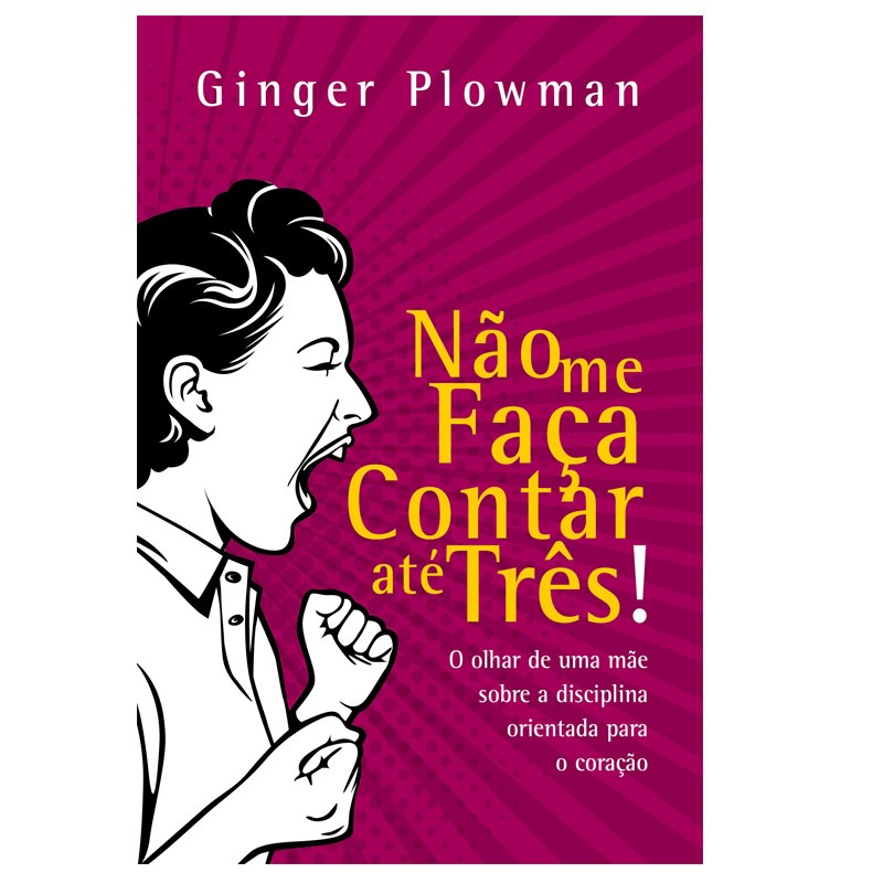 Não me Faça Contar Até Três | Ginger Plowman em Oferta na Shopee