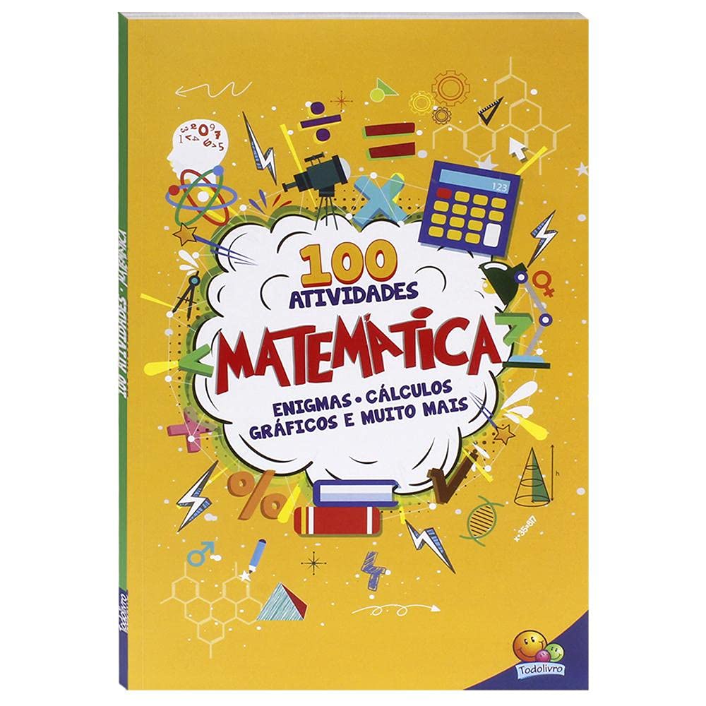 Livro Com 100 Atividades De Matemática Todo Livro