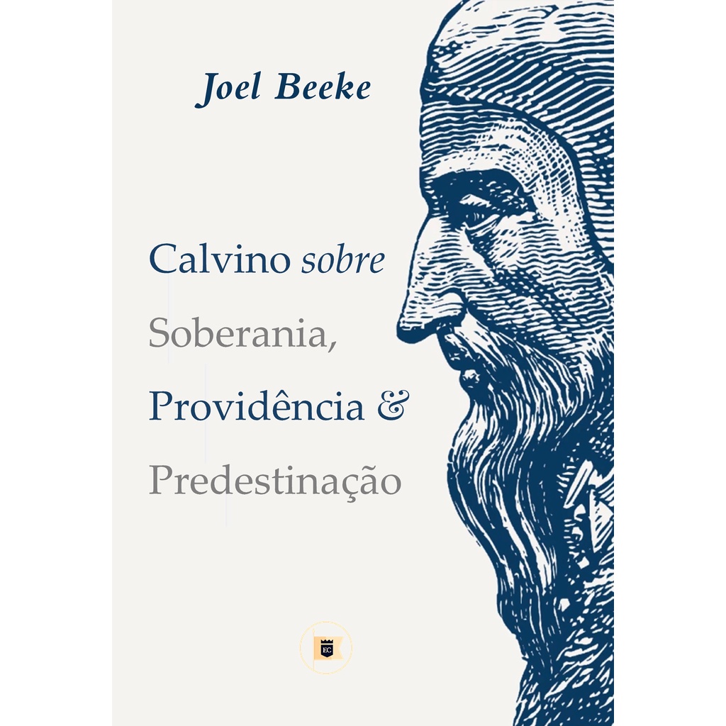 Calvino sobre Soberania, Providência e Predestinação em Oferta na Shopee