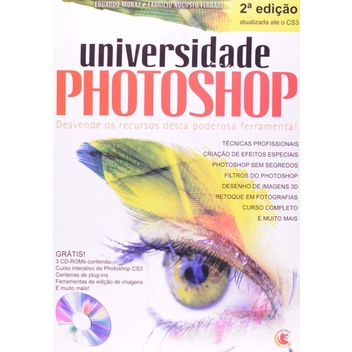 Universidade Photoshop, / Eduardo Moraz