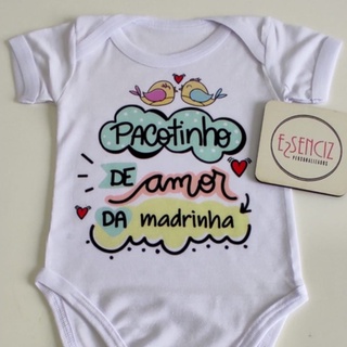 Body Bebê FRASE "Pacotinho de amor da madrinha" DINDA - MENINO - MENINA 96% Poliéster e 4% Elastano