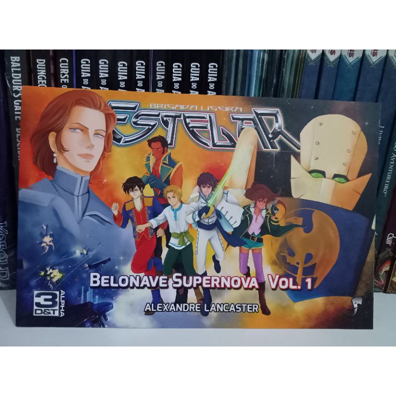 Brigada Ligeira Estelar: Belonave Supernova Vol 1 - 3D&T Alpha RPG