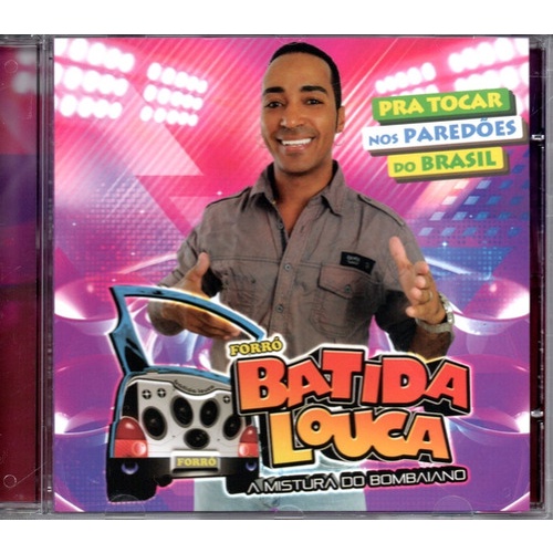 Cd Batida Louca - A Mistura Do Bombaiano - Eu Quero Seu Amor