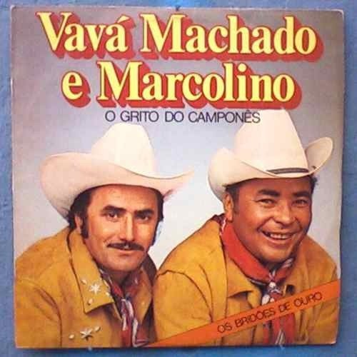 Cd Vava Machado E Marcolino O Grito Do Campones