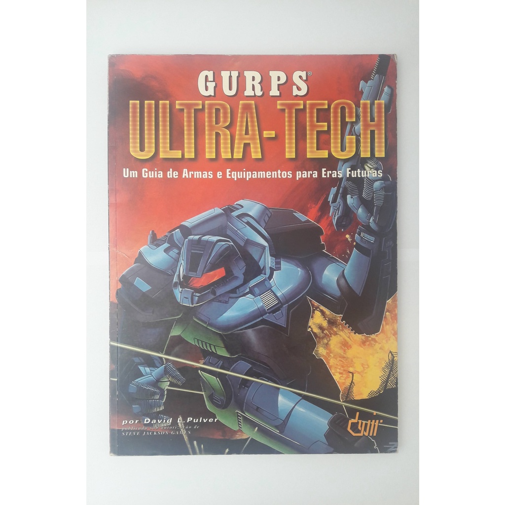 GURPS Ultra-Tech - Módulo - Livro de RPG de David L. Pulver - Steve Jackson Games