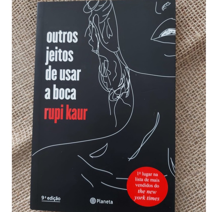 Livro Outros Jeitos De Usar A Boca De Rupi Kaur Shopee Brasil 1356