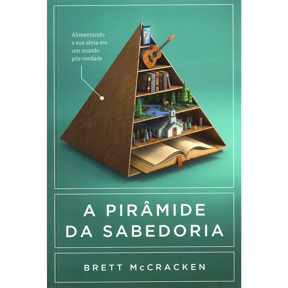 A Pirâmide da Sabedoria | Brett McCracken em Oferta na Shopee