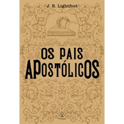 Livro - Os pais apostólicos - Principis