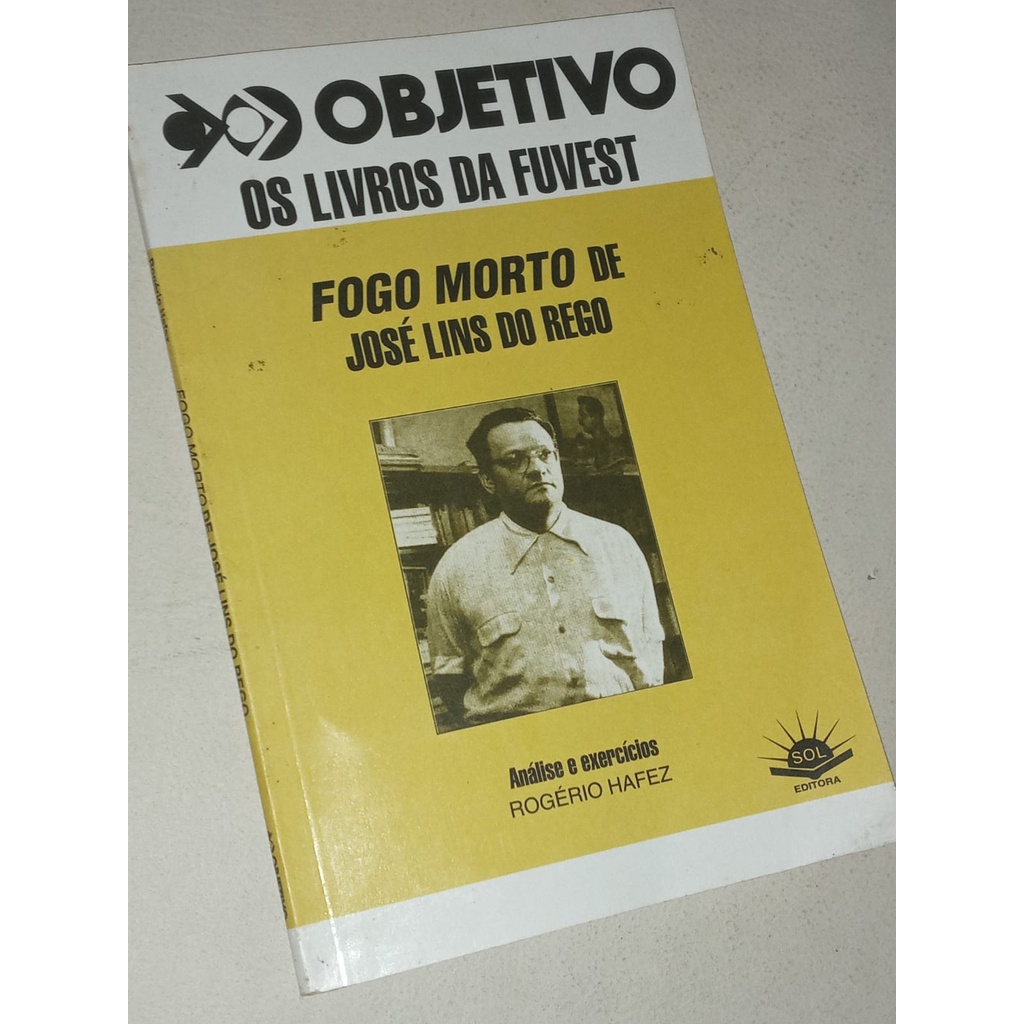 Fogo Morto José Lins Do Rego Analise Rodrigo Hafez