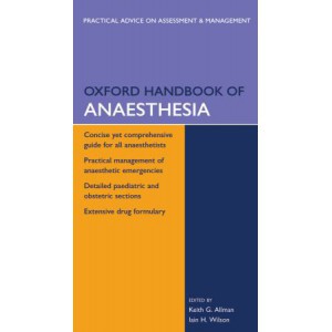 LIVRO OXFORD HANDBOOK OF ANAESTHESIA - 2ed -Keith G Allman