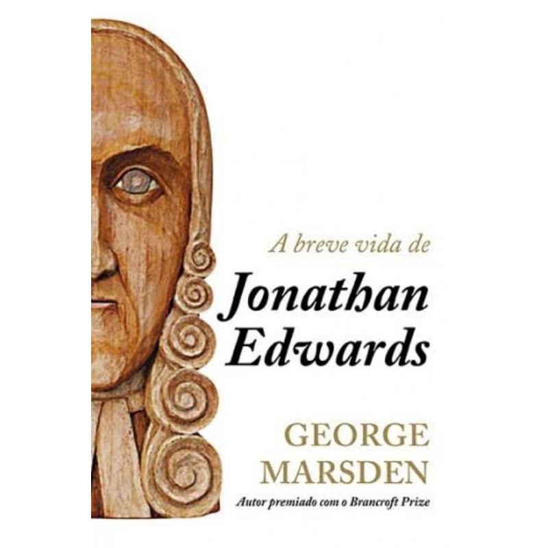 A Breve Vida de Jonathan Edwards - Books & Magazines