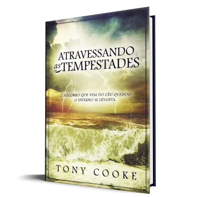 Atravessando as Tempestades | Tony Cooke - Books & Magazines