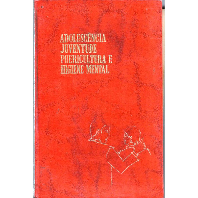 1480 Lvr- Livro- Adolescência Juventude Puericultura E Higiene Mental- Biblioteca De Formação Familiar