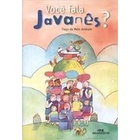 Você Fala Javanês? autor Tiago de Melo Andrade
