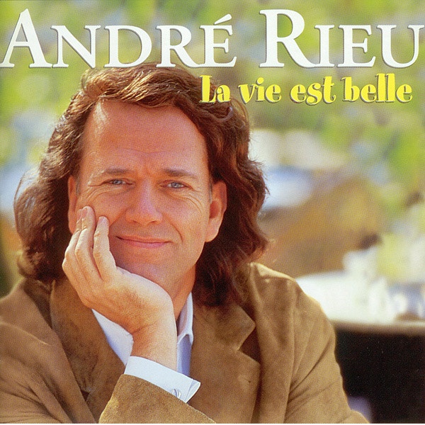 cd andre rieu  la vie est belle lacrado