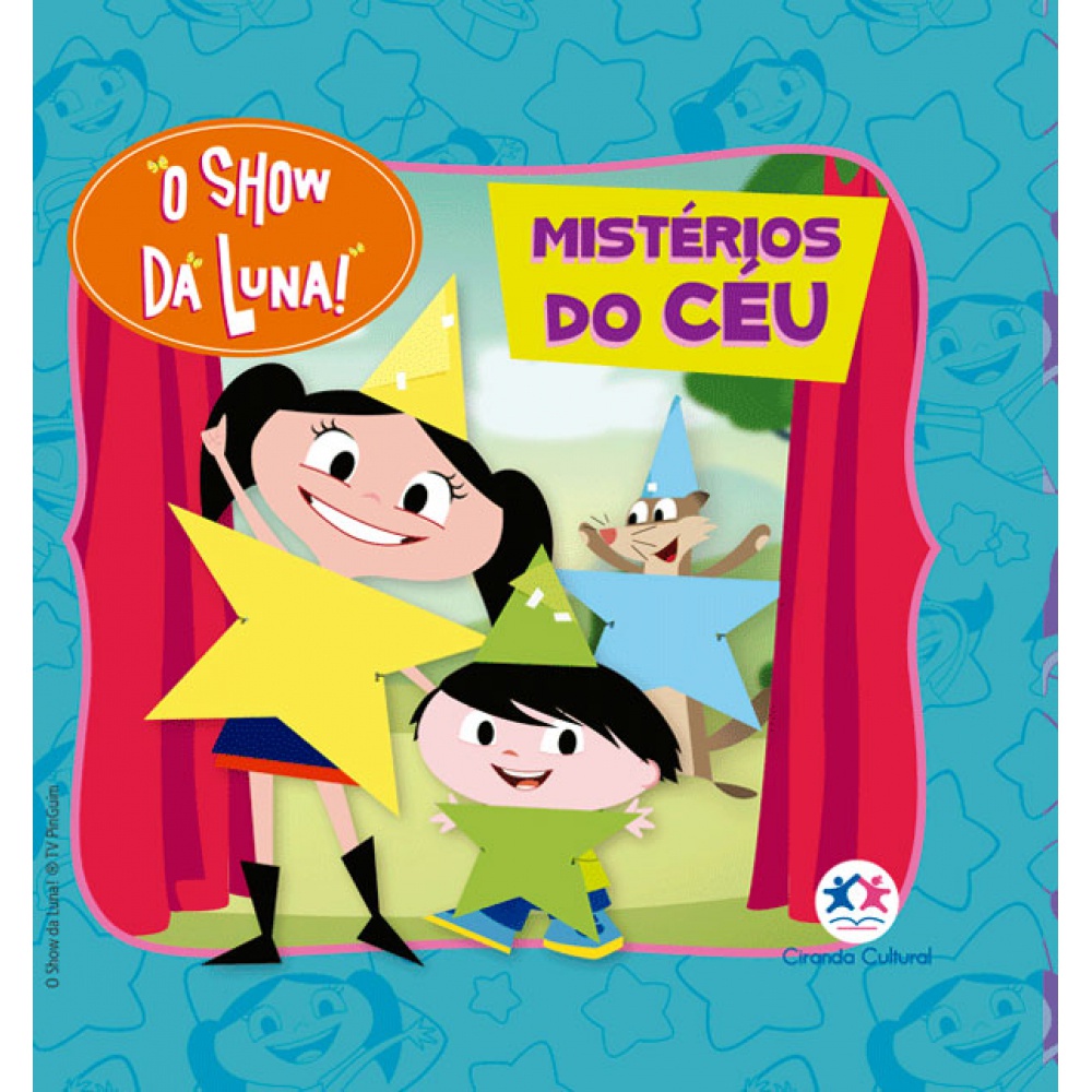 Livro - O Show da Luna - Mistérios do céu - Ciranda Cultural
