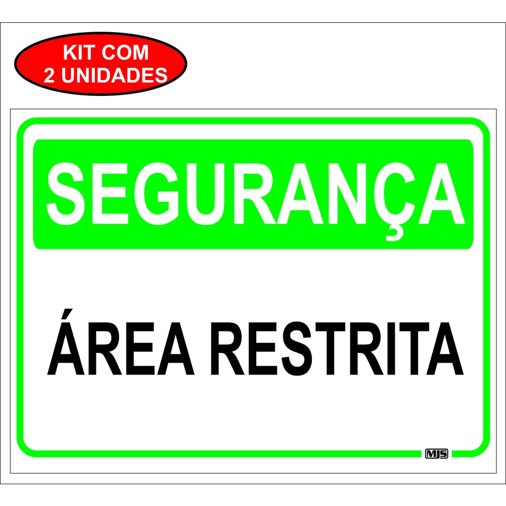 Kit2 Placa Sinalização Segurança Área Restrita Pvc