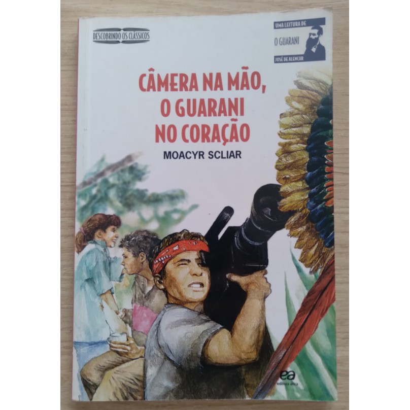 Câmera na mão, o Guarani no coração (Português) - Capa comum –, por ...
