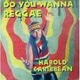 Cd Harold Caribbean - Do You Wanna Reggae lacrado
