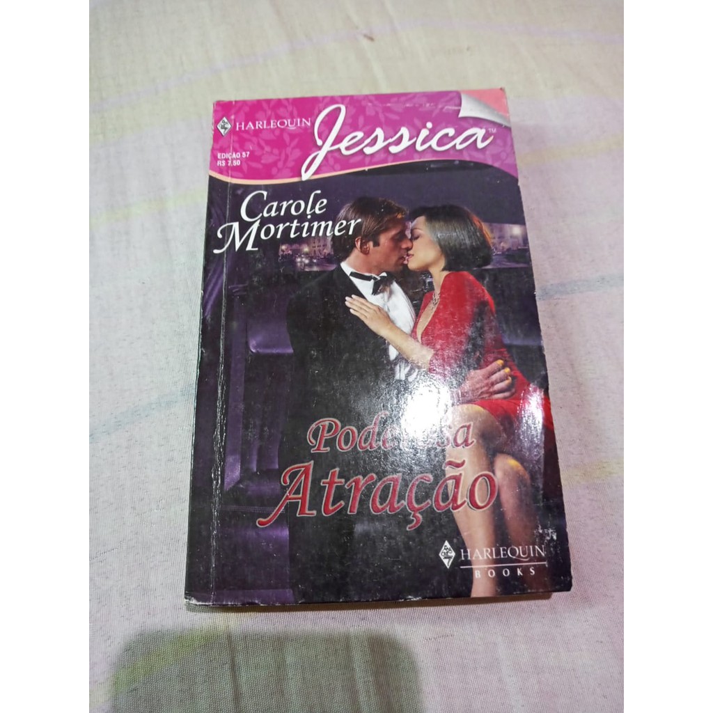 LIVRO - PODEROSA ATRAÇÃO - CAROLE MORTIMER