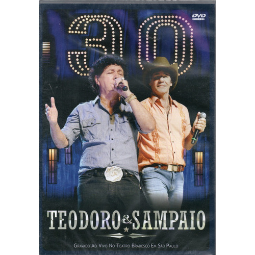 Dvd Teodoro & Sampaio - Gravado Ao Vivo No Teatro Bradesco