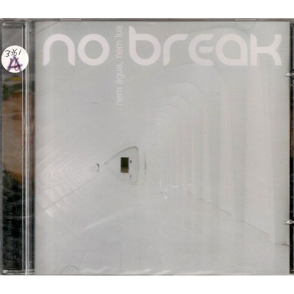No Break - Nem Agua, Nem Lua