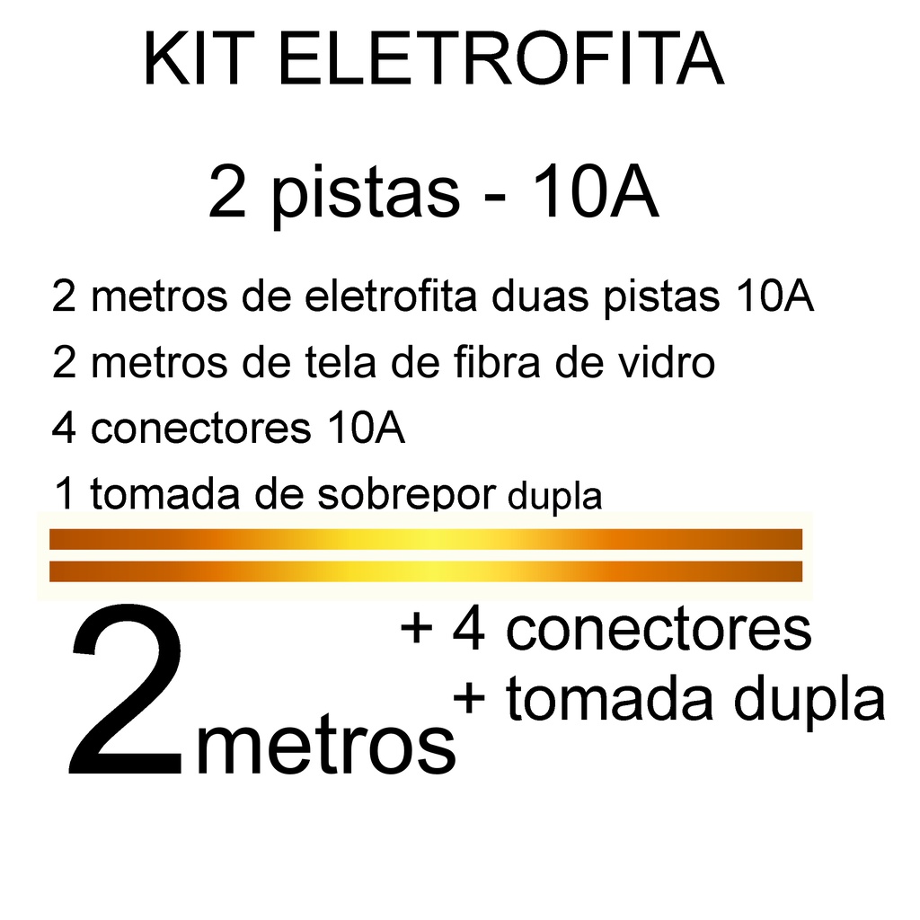 Kit Eletrofita 2 pistas (10A) - 2 metros + tomada de sobrepor dupla