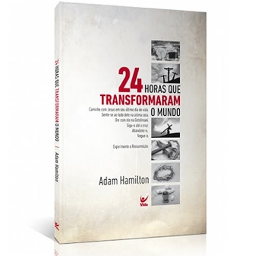 24 Horas que Transformaram o Mundo | Adam Hamilton em Oferta na Shopee