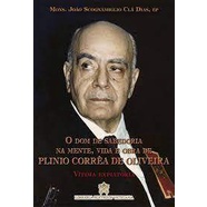 livro - O Dom da Sabedoria na Mente Vida e Obra de Plinio Correa-volume IV