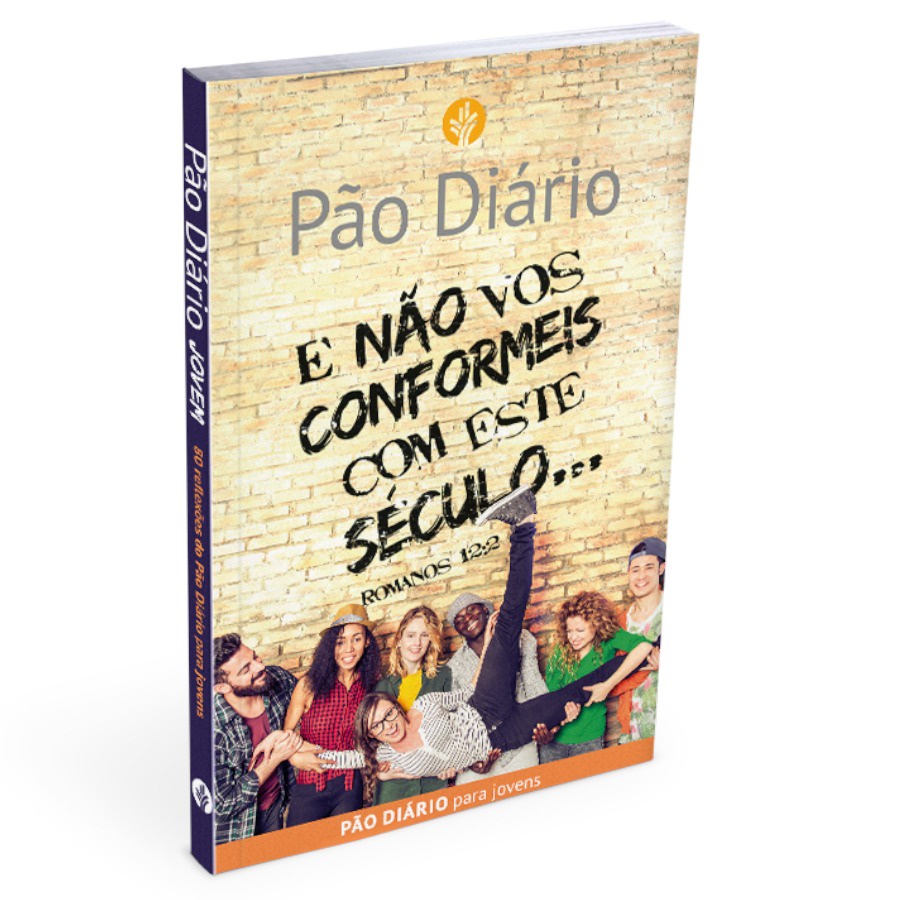 E Não Vos Conformeis Com Este Século | Pão Diário