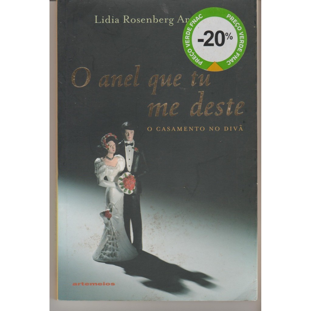 Livro O Anel Que Tu Me Deste, Lidia Rosenberg Aratangy, 2007, Editora Artemei