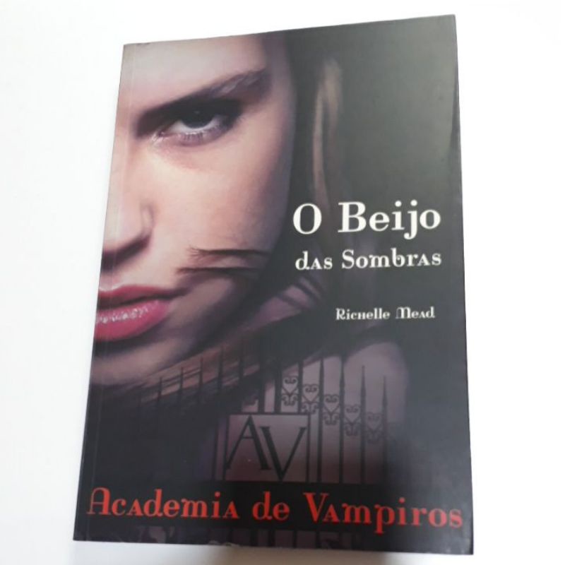 O BEIJO DAS SOMBRAS - VOL 1 - RICHELLE MEAD | Shopee Brasil