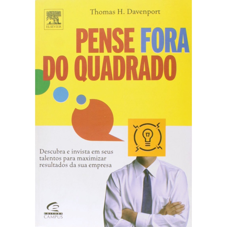 Pense fora do quadrado - Thomas H. Davenport