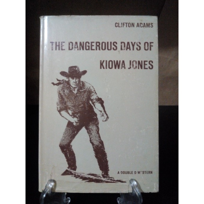 Dangerous Days Kiowa Jones Velho Oeste Faroeste - Clifton Adams em Ingles